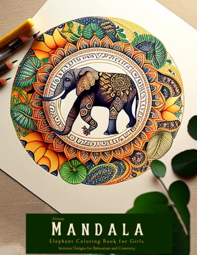 African mandala elephant coloring book intricate designs for relaxation and creativity stress