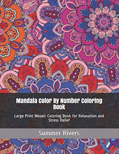 Mandala color by number coloring book large print mosaic coloring book for relaxation and stress relief coloring by number books