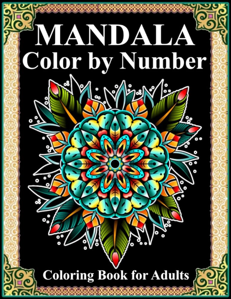 Mandala color by number coloring book for adults mandala art large print easy mandala coloring book for kids adults seniors and beginners stress with fun easy and relaxing coloring pages