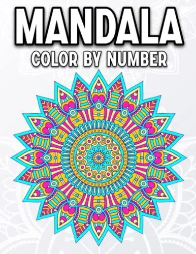 Mandala color by number a color by number mandalas coloring book for adults wit