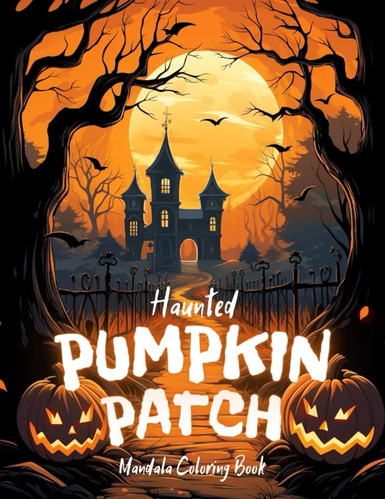 Haunted pumpkin patch mandala coloring book creepy fantasy horror coloring pages cute scary halloween coloring book for stress and anxiety relief palettes zara harper books