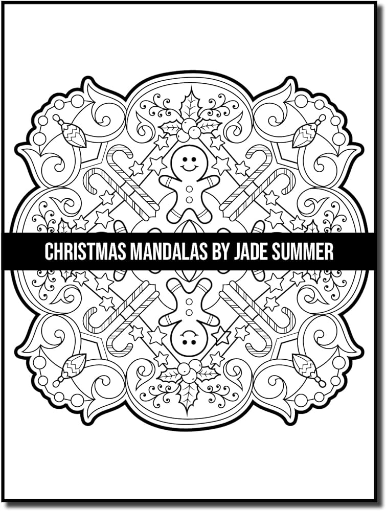 Christmas mandalas an adult coloring book with fun easy and relaxing coloring pages for christmas lovers summer jade bãcker