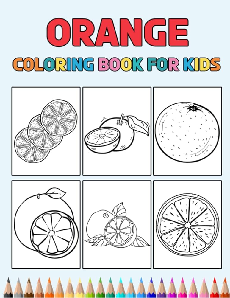 Orange coloring book for kids easy designs to color fun colouring activity workbook for little children boys girls pre k kindergarten cute gift books for orange mandarin lovers