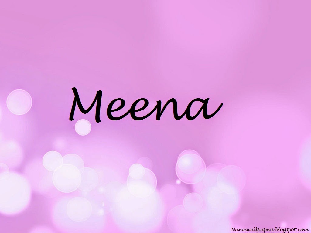 Download Free 100 + meena name Wallpapers