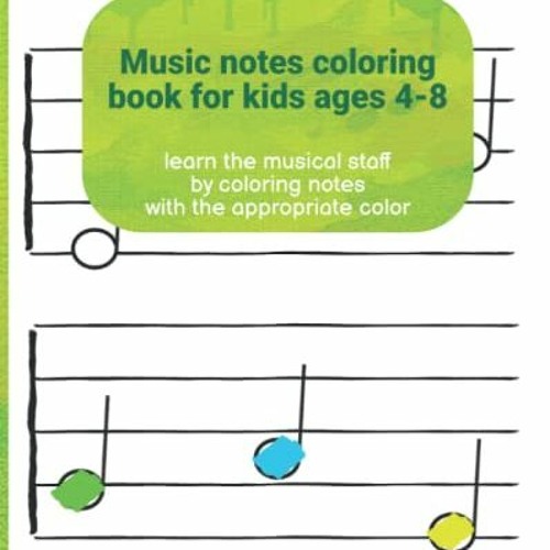 Stream get pdf music notes coloring book for kids ages