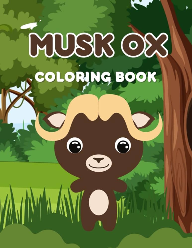 Musk ox coloring book fun and easy coloring pages and a variety of other charming animals for boys or girls bear and many more for boys girls kids ages