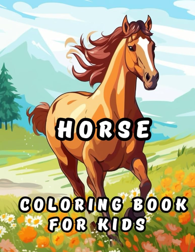 Horse coloring book for kids unique horse coloring pages for kids boys girls toddlers preschoolers kindergarten funny stress relieving awesome horse designs for children relaxation publishing dan books