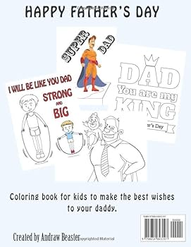 Happy fathers day coloring book for kids happy fathers day book for children son and daughter best time with dad to improve the relationship gift great amazing wishes to your best