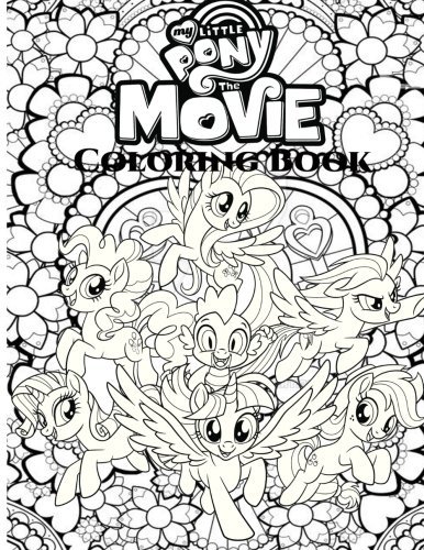 My little pony the movie coloring book for adult my little pony coloring book by paul samuel