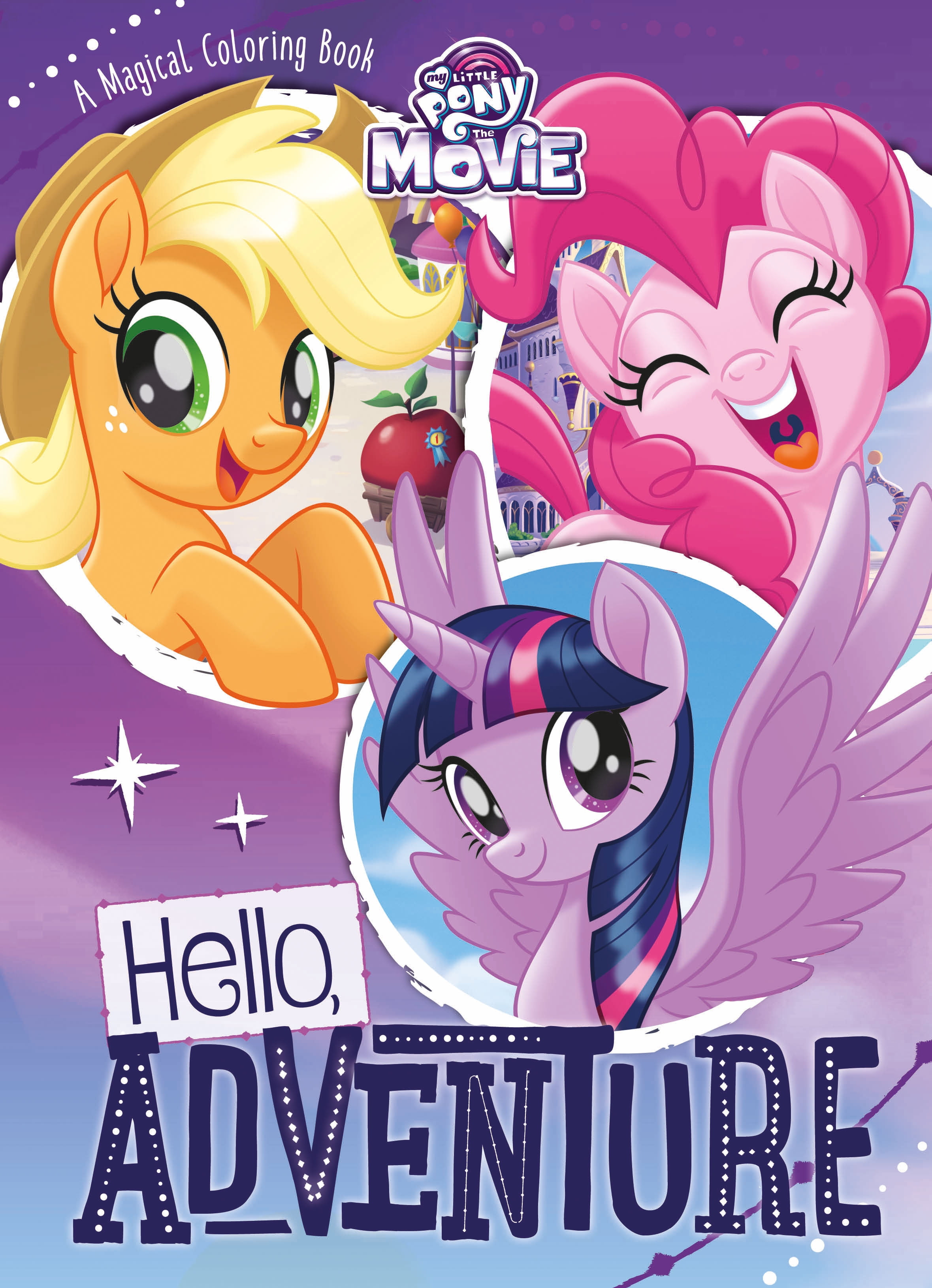 My little pony the movie hello adventure a magical coloring book media tie in edition paperback