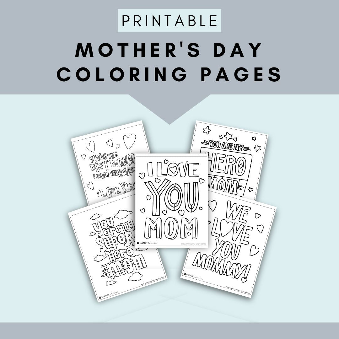 Instant download mothers day coloring pages â laurent collective