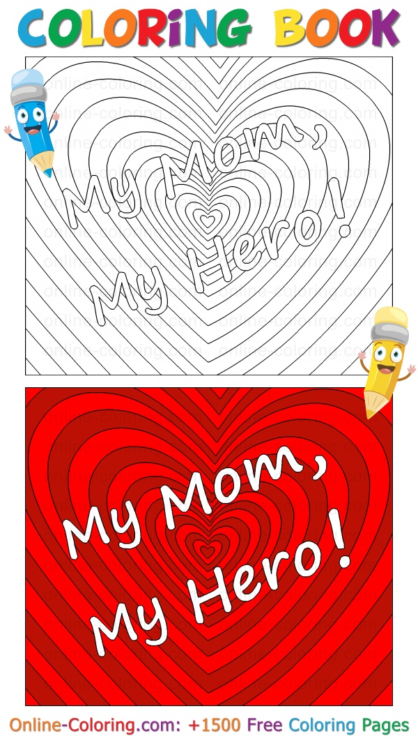 My mom my hero free online coloring page