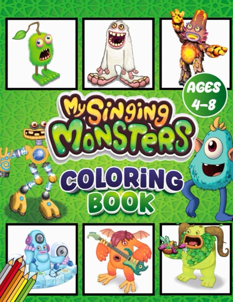 My sing monsters coloring book for kids boys girls and fans of all ages