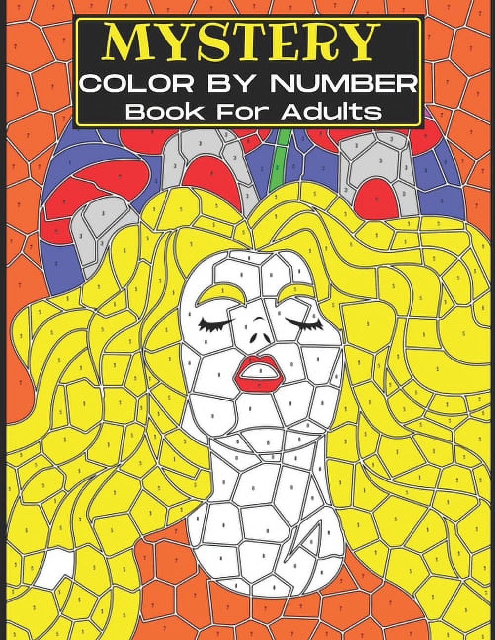 Mystery color by number coloring book for adults pages original designs an adult coloring book with fun easy hard relaxing coloring pages coloring book color by number