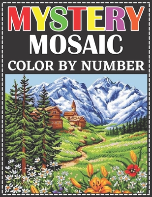 Mystery mosaic color by number coloring pages for seniors and beginners in large print color quest for the elderly is a pretty good color quest for t paperback buxton village books