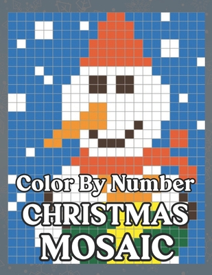 Color by number christmas mosaic christmas mystery mosaic for adults and kids with beautiful funny coloring pages for relaxation stress relief
