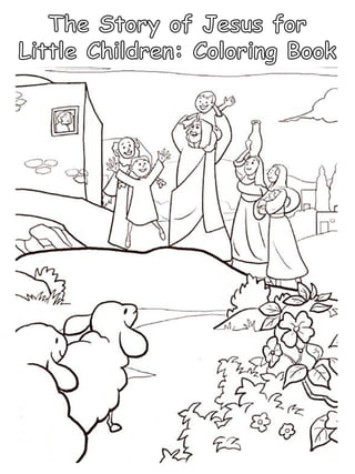 The story of jesus for little children coloring book pdf