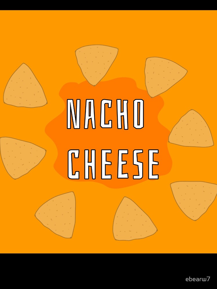 Nacho cheese joke art kids t