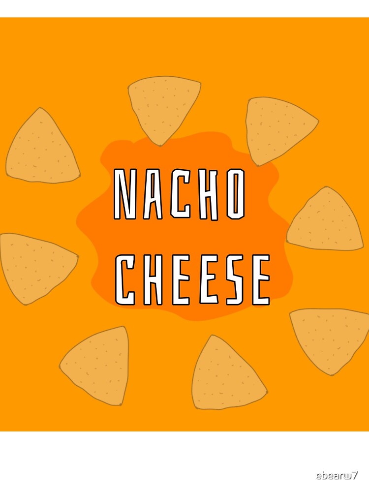 Nacho cheese joke art kids t