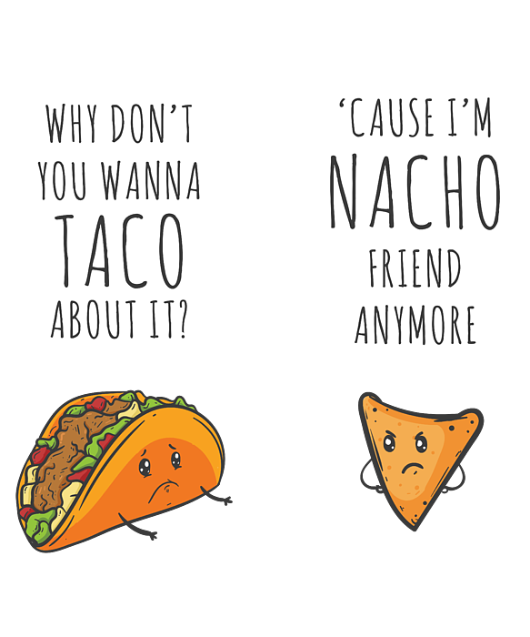 Taco bout it im nacho friend funny food puns greeting card by noirty designs