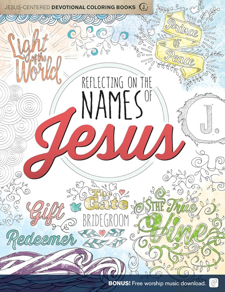 Reflecting on the names of jesus jesus