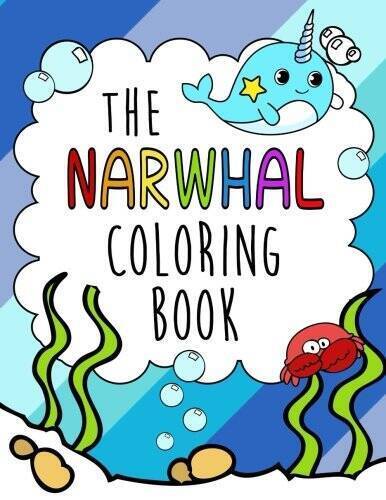 The narwhal coloring book gorgeous relaxing and super cute kawaii