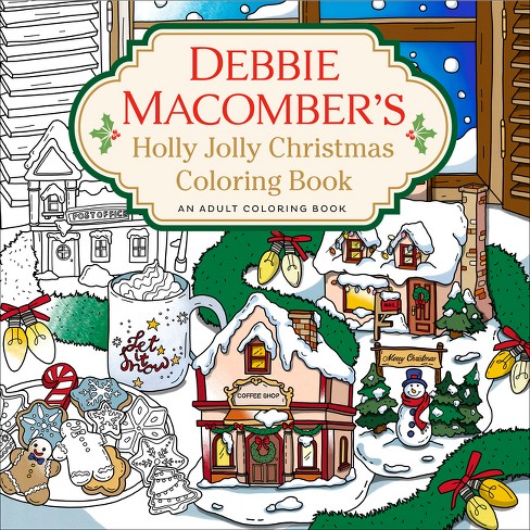 Debbie mabers holly jolly christmas coloring book