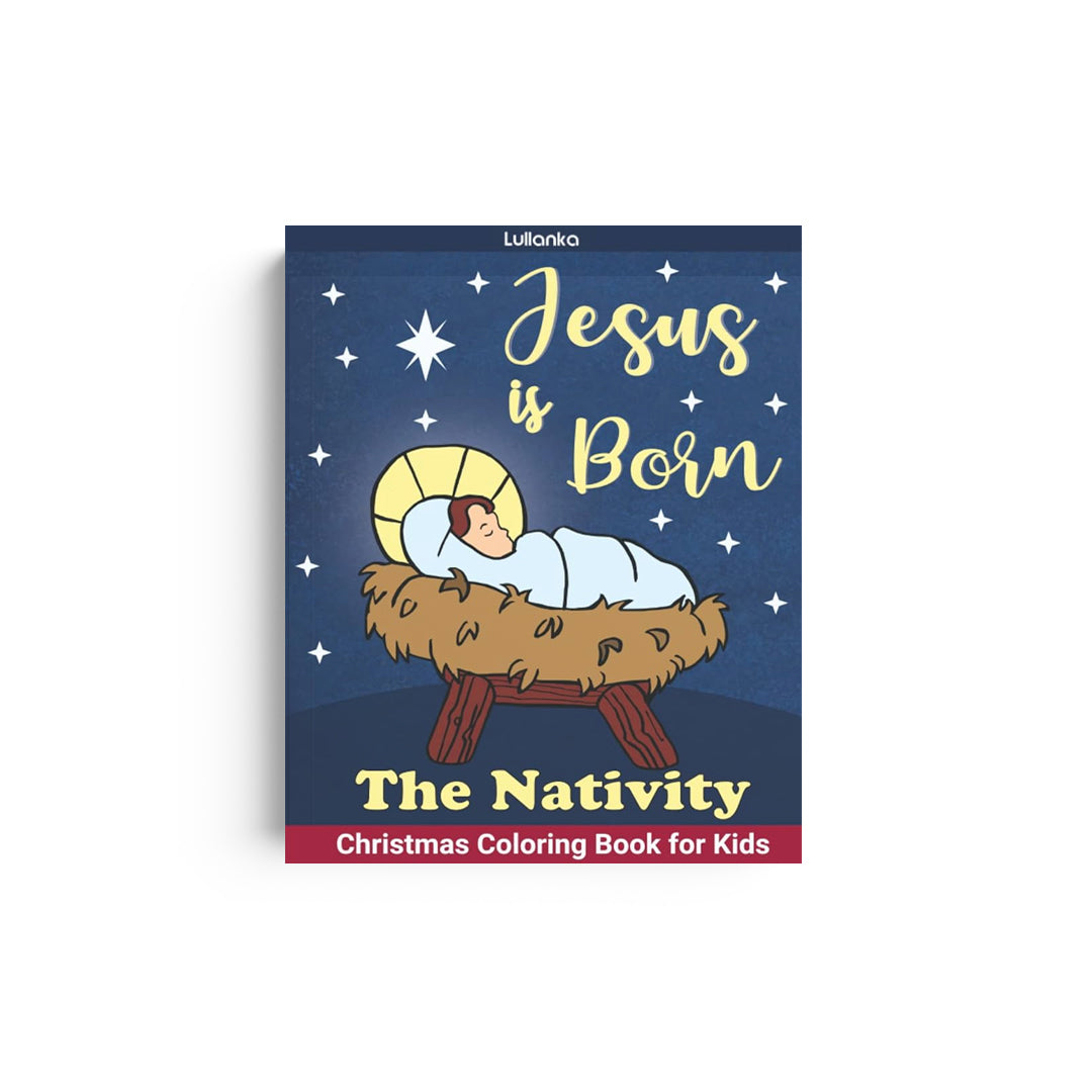 The nativity jesus is born christmas coloring book for kids