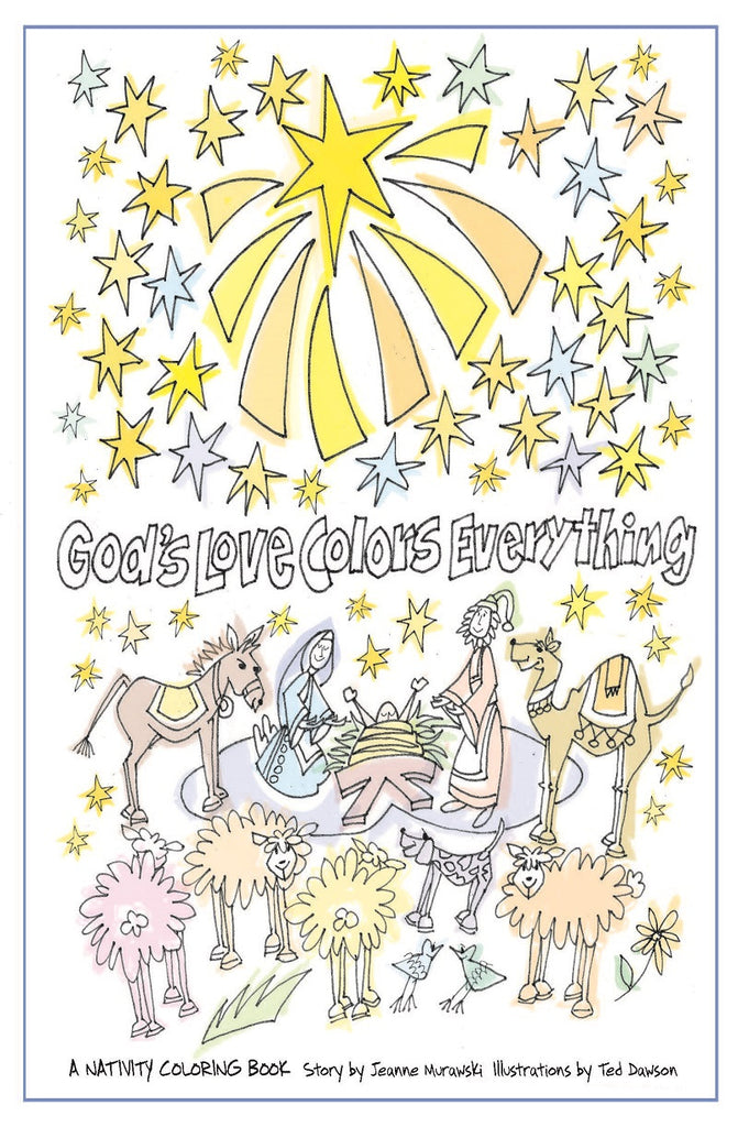 Gods love colors everything a nativity coloring book ucc resources