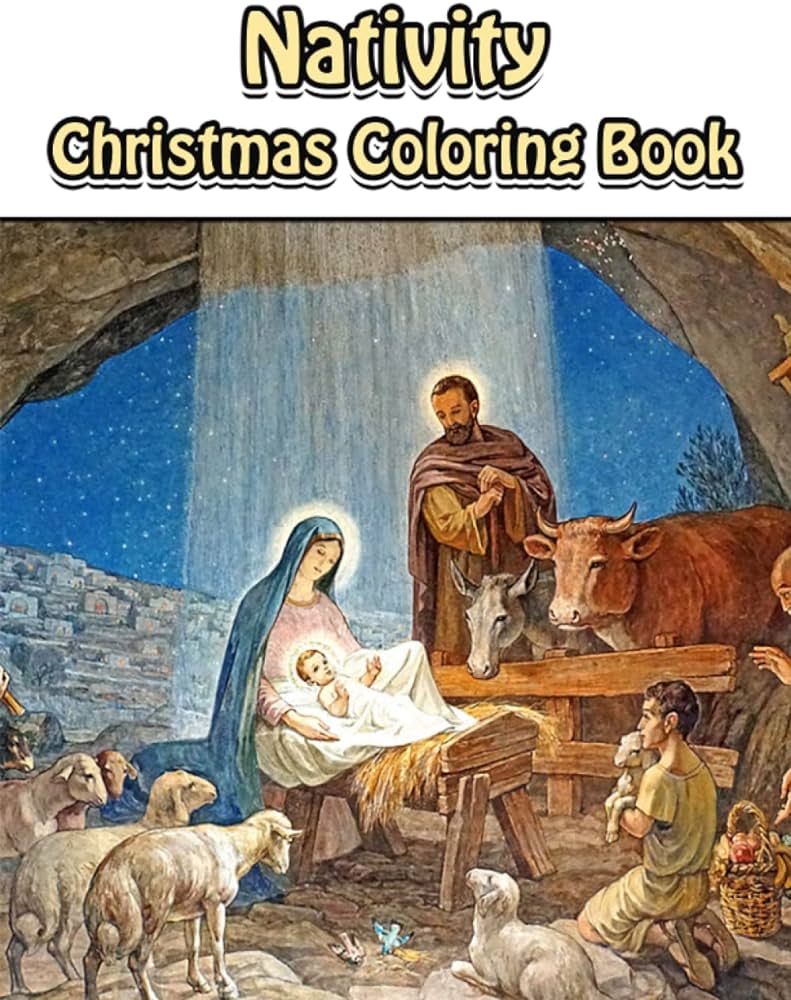 Nativity christmas coloring book nativity scenes for all ages color with the name of god reminders of christ in christmas x large print publications sugar books