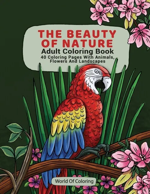 Adult coloring book the beauty of nature coloring pages with animals