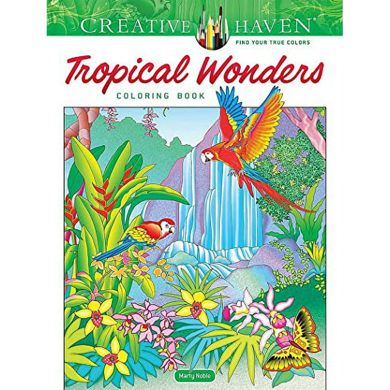 Adult coloring books nature creative haven tropical wonders coloring book paperback