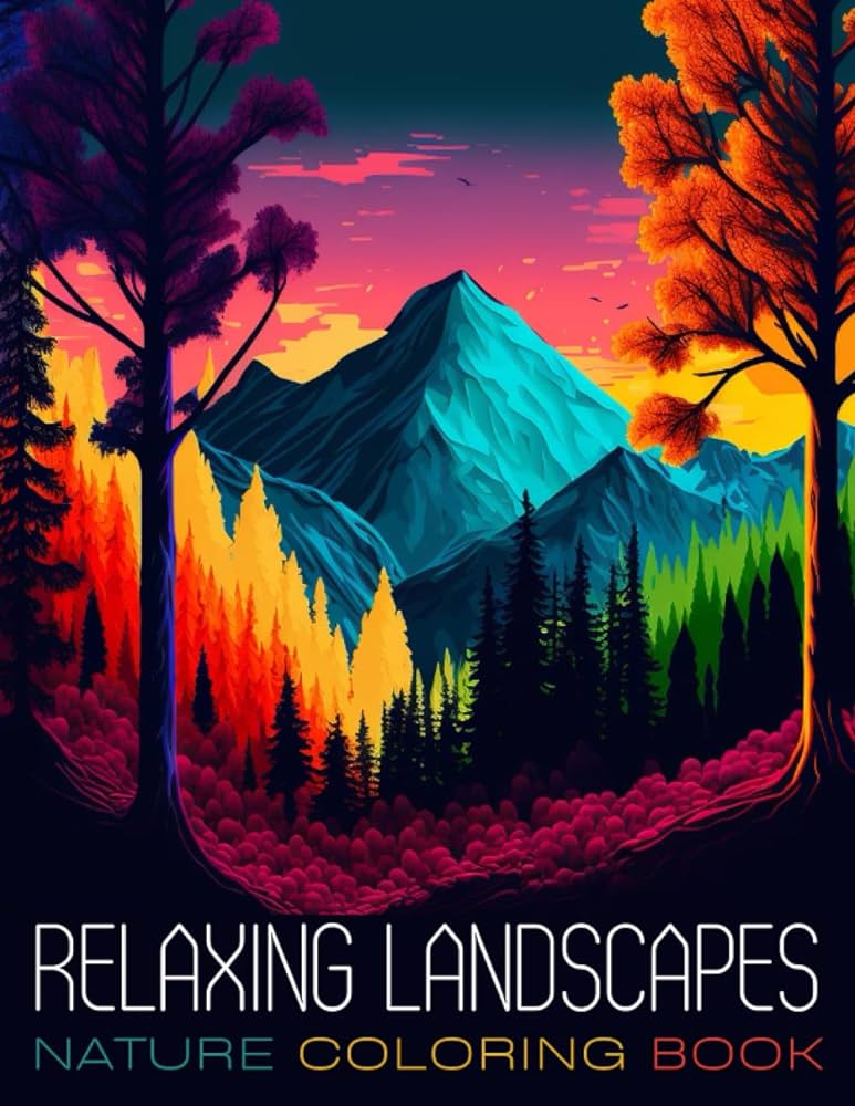 Relaxing landspes nature coloring book