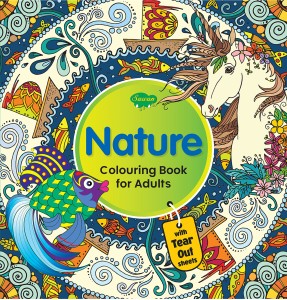 Nature colouring book for adult with tear out sheets buy nature colouring book for adult with tear out sheets by sawan at low price in india