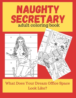 Naughty secretary adult coloring book paperback once upon a time