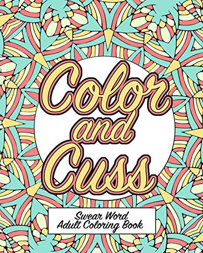 Color and cuss by naughty coloring books