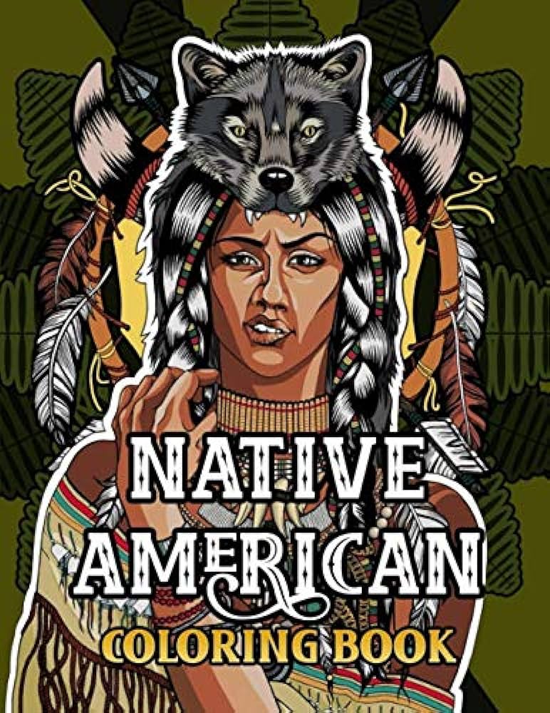 Native american coloring book an adult coloring book with black hawk chief joseph navajo totem pole dream catcher flag and many more for stress relief relaxations by
