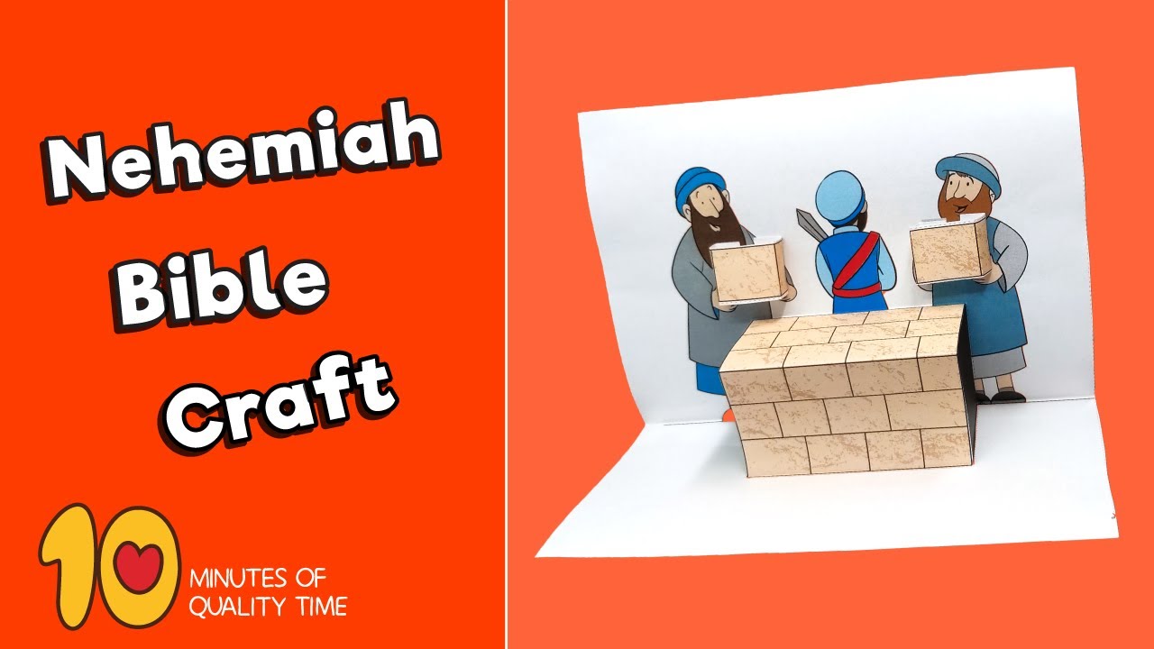 Nehemiah bible craft â minutes of quality time