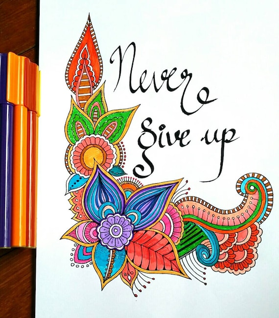 Never give up instant pdf download print color frame gift motivational colouring quotes mindfulness coloring a pages and a cards