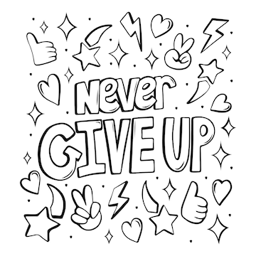 Premium vector never give up line art poster in retro ic style motivational inspirational word bubble for anti stress coloring book page or print