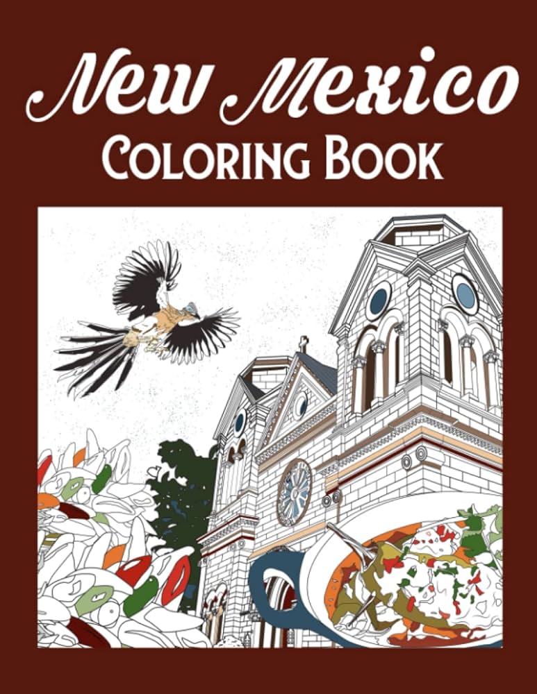 New mexico coloring book adult coloring pages painting on usa states landmarks and iconic stress relief pictures gifts for new mexico tourist publishing paperland books