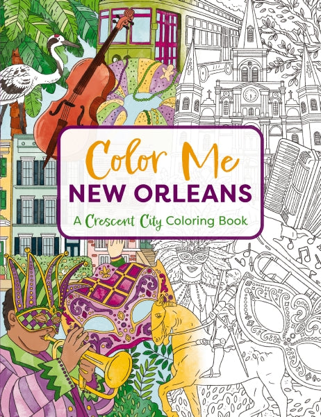 Color me new orleans a crescent city coloring book â cider mill press