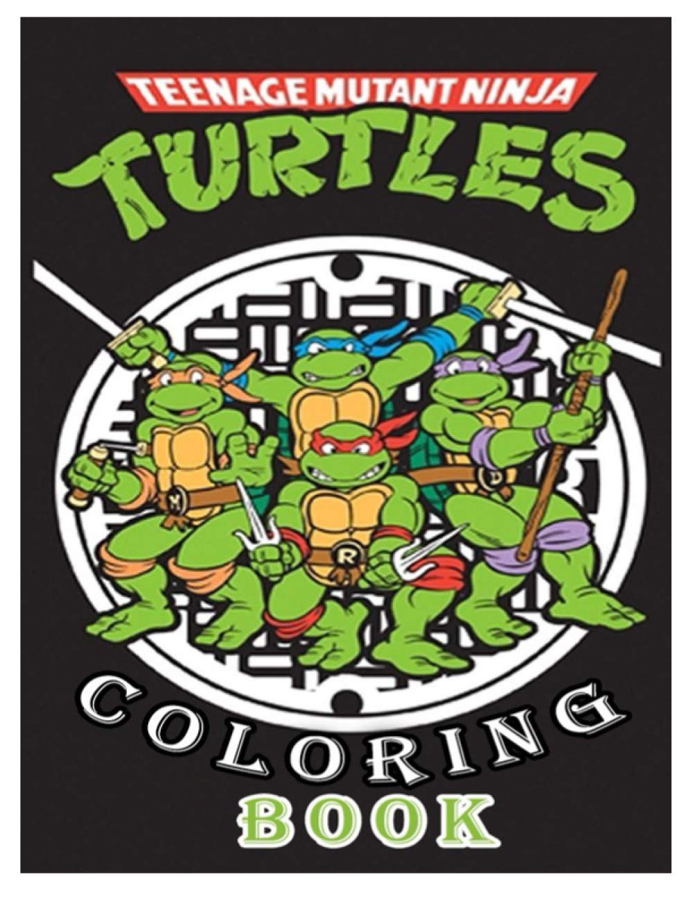 Teenage mutant ninja turtles coloring book for kids ages