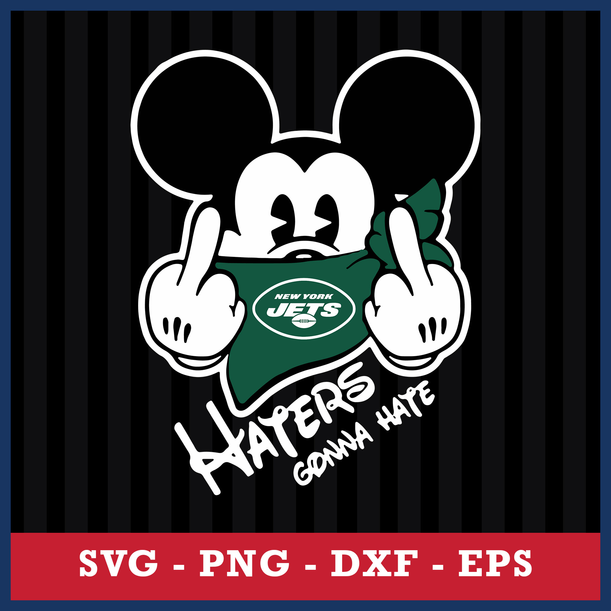 New york jets mickey haters gonna hate svg nfl svg eps dxf