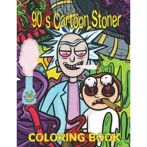 S cartoon stoner coloring book an amazing stoners psychedelic coloring book to have fun and relax for kids and adults stoner coloring book trippy nickelodeon anime manga and more