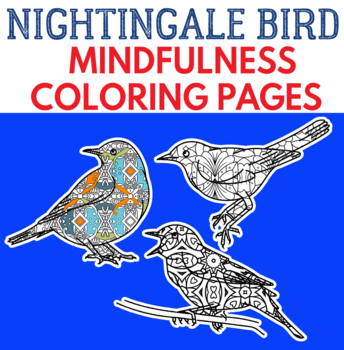 Nightingale activities birds mindful colouring sheets mindfulness