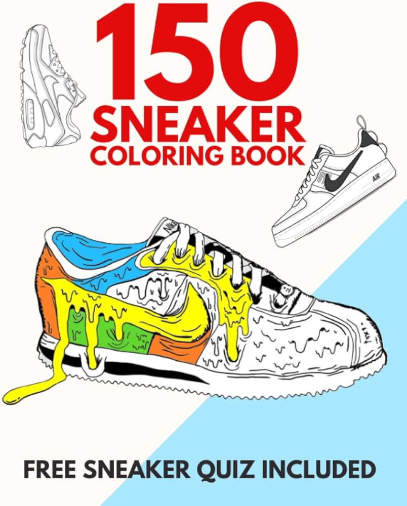 Sneaker coloring book the biggest coloring book for adults and kids perfect for sneakerheads includes sneaker quiz over pages image sneaker coloring books hill jordan books