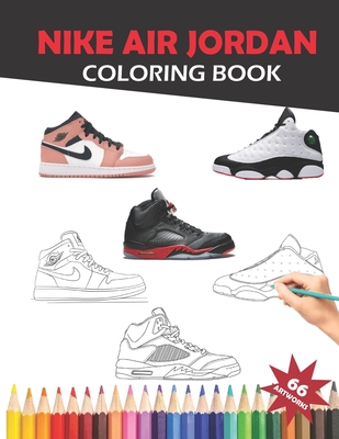 Nike air jordan coloring book for creativity and custumizing for kids and adults paperback left bank books