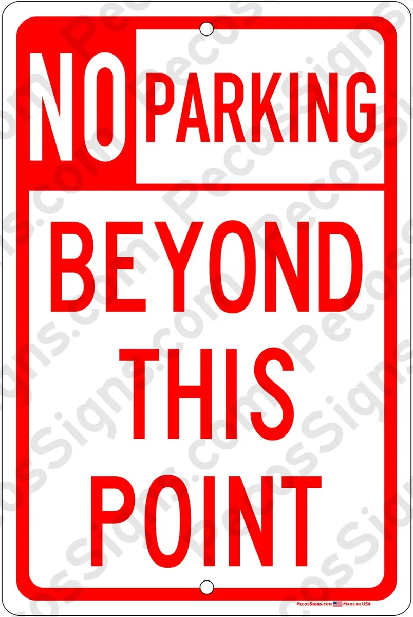 No parking beyond this point aluminum sign x made in the usa