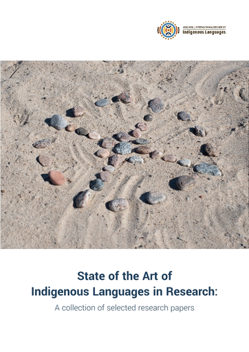 State of the art of indigenous languages in research a collection of selected research papers